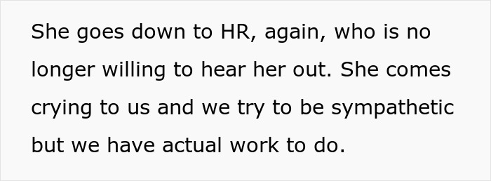 Text excerpt about a lazy employee complaining to HR while the new boss expects her to actually work. Text excerpt about a lazy employee complaining to HR while the new boss expects her to actually work.