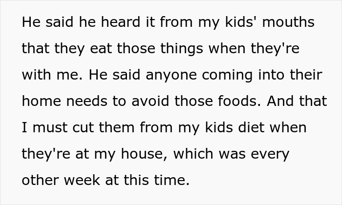 Text discussing a dad refusing to change kids’ diet to accommodate the ex’s new husband during visitation. Text discussing a dad refusing to change kids’ diet to accommodate the ex’s new husband during visitation.