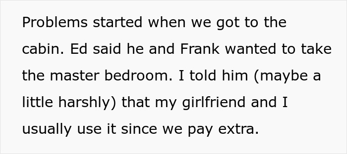 Text excerpt discussing conflict over paying for and using the master bedroom in a shared cabin setting. Text excerpt discussing conflict over paying for and using the master bedroom in a shared cabin setting.