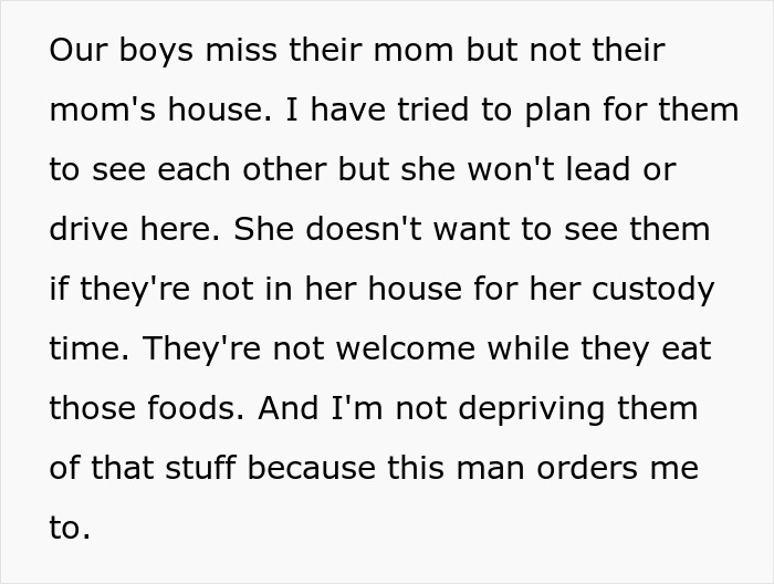 Custody conflict involving dad refusing to change kids’ diet for mom’s new husband’s rules during visits. Custody conflict involving dad refusing to change kids’ diet for mom’s new husband’s rules during visits.