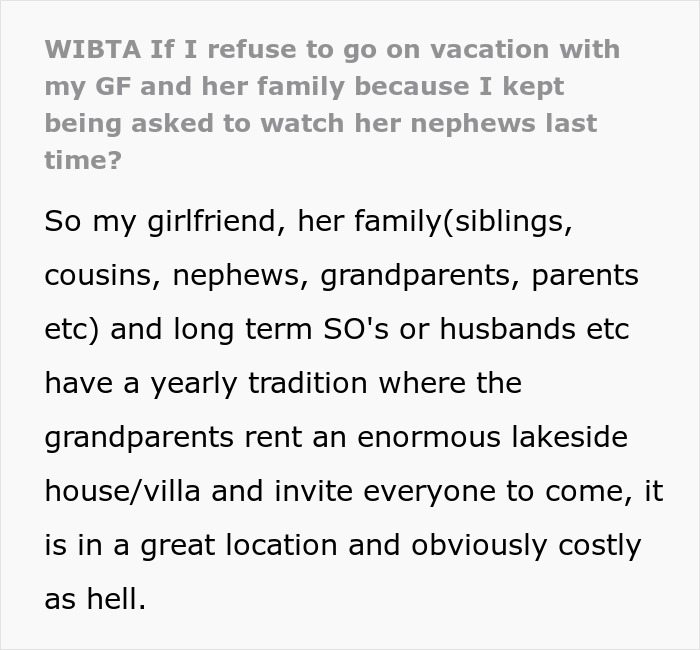 Man doesn’t want to go on a trip with girlfriend’s family after watching four kids nonstop for three days Man doesn’t want to go on a trip with girlfriend’s family after watching four kids nonstop for three days