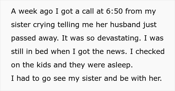 Text describing a man upset after learning about his sister-in-law’s husband passing away, dealing with funeral issues. Text describing a man upset after learning about his sister-in-law’s husband passing away, dealing with funeral issues.