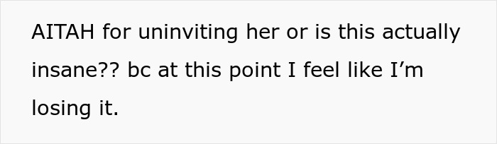 Text post reading a question about uninviting someone due to constant below-the-belt comments about sister’s fiancé, resulting in wedding ban.
