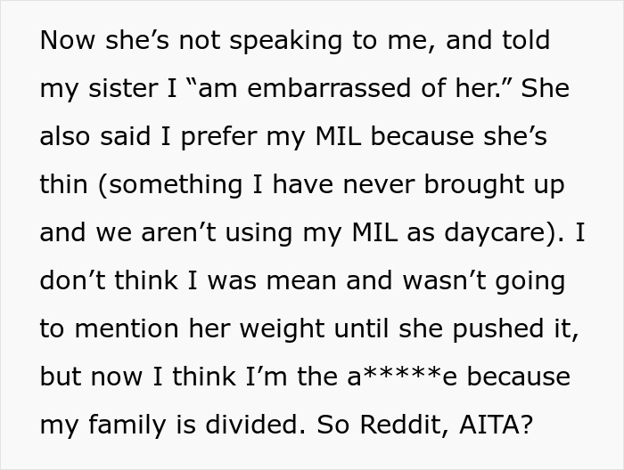 Text from a family dispute about not letting obese mom babysit newborn, facing backlash for fat shaming concerns. Text from a family dispute about not letting obese mom babysit newborn, facing backlash for fat shaming concerns.