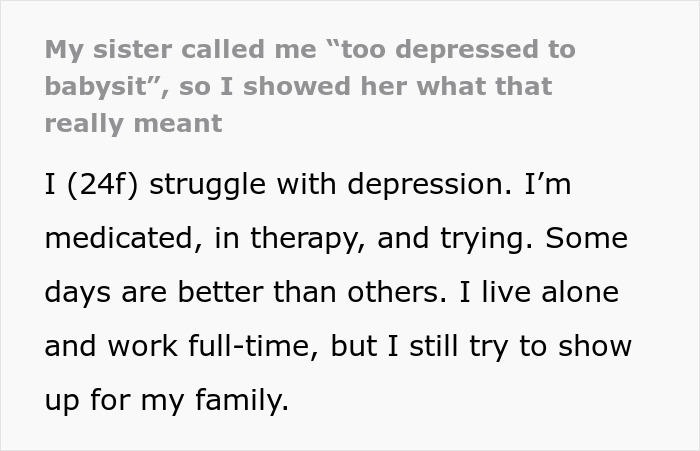 Text excerpt discussing being too depressed to babysit, highlighting personal struggle with depression and family responsibilities. Text excerpt discussing being too depressed to babysit, highlighting personal struggle with depression and family responsibilities.