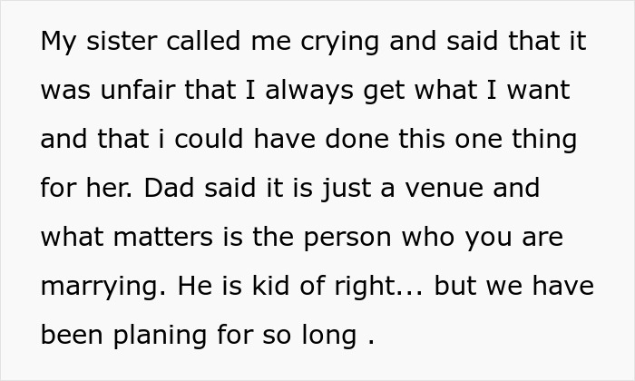 Text message about sister upset over wedding venue booking and family discussing plans made years in advance. Text message about sister upset over wedding venue booking and family discussing plans made years in advance.