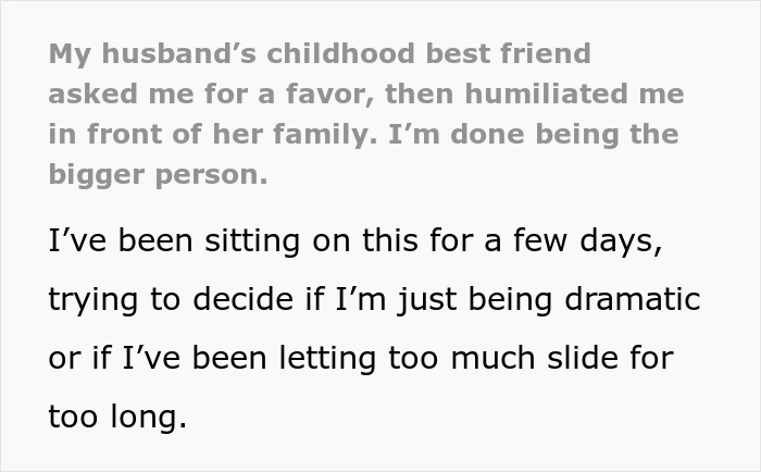 Text excerpt about a husband’s childhood best friend asking for a favor and causing humiliation. Text excerpt about a husband’s childhood best friend asking for a favor and causing humiliation.