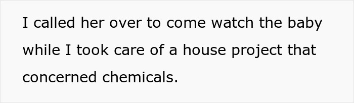 Text excerpt about someone called to watch a baby while managing a house project involving chemicals, related to mil calls herself mommy. Text excerpt about someone called to watch a baby while managing a house project involving chemicals, related to mil calls herself mommy.