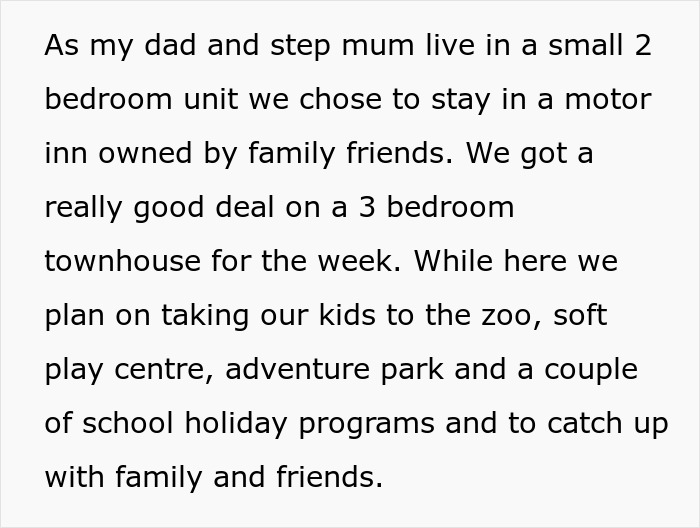 Text excerpt describing family holiday plans and choosing accommodation due to limited space in step family’s small home. Text excerpt describing family holiday plans and choosing accommodation due to limited space in step family’s small home.