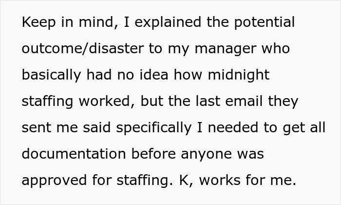 Text showing a worker explaining a potential disaster at a medical facility after following new policy documentation rules. Text showing a worker explaining a potential disaster at a medical facility after following new policy documentation rules.