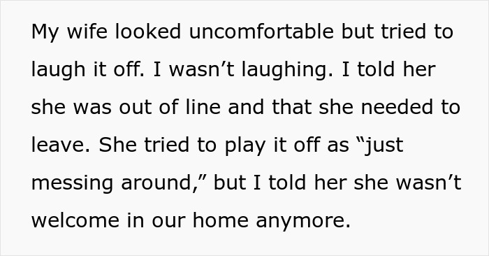 Text showing a man kicking out his wife’s best friend after she jokes about wanting his baby, causing conflict. Text showing a man kicking out his wife’s best friend after she jokes about wanting his baby, causing conflict.