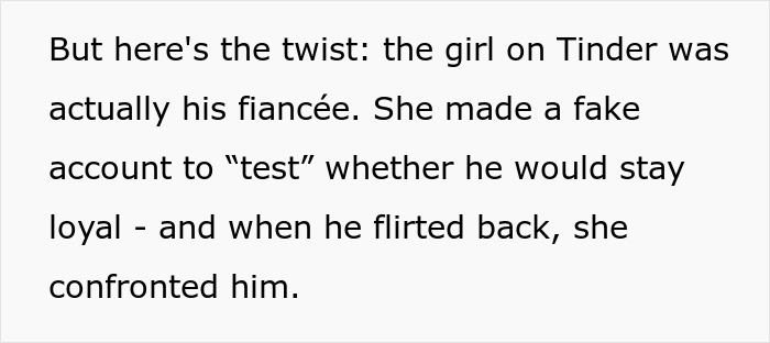 Fiancée creates fake Tinder account to test groom's loyalty, sparking wedding drama and parental refusal to fund wedding. Fiancée creates fake Tinder account to test groom's loyalty, sparking wedding drama and parental refusal to fund wedding.