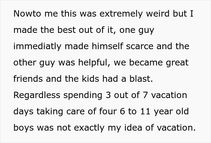 Text about man’s experience watching four kids during a trip with girlfriend’s family leading to no future trips. Text about man’s experience watching four kids during a trip with girlfriend’s family leading to no future trips.