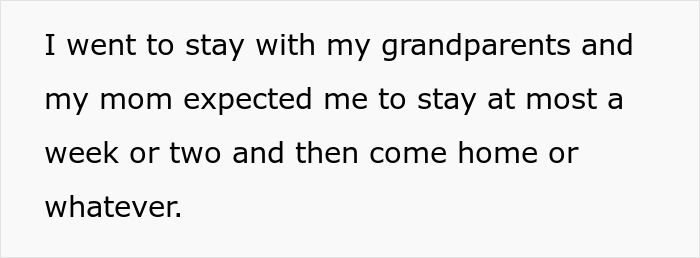 Text on a white background about staying with grandparents and a mom’s expectations, related to room wrecking and moving out. Text on a white background about staying with grandparents and a mom’s expectations, related to room wrecking and moving out.