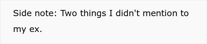 Text on image with note about things not mentioned to ex, related to man raising newborn alone and shock at ex reappearing years later. Text on image with note about things not mentioned to ex, related to man raising newborn alone and shock at ex reappearing years later.