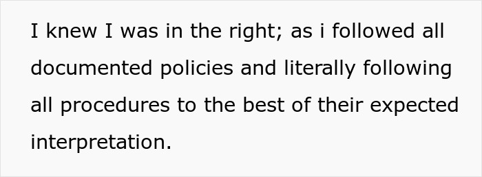 Text excerpt showing a person stating they followed all documented policies and procedures precisely in a medical facility. Text excerpt showing a person stating they followed all documented policies and procedures precisely in a medical facility.
