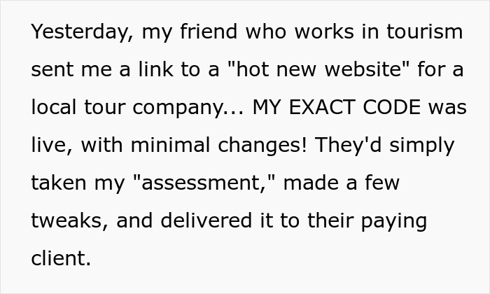 Person realizes they got tricked during an interview when their live interview task code is found on a client website. Person realizes they got tricked during an interview when their live interview task code is found on a client website.