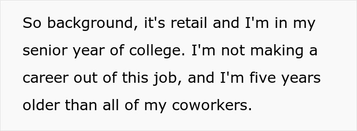 Text excerpt about retail job, senior college student, and coworkers, illustrating worker's response to the 1 minute late rule. Text excerpt about retail job, senior college student, and coworkers, illustrating worker's response to the 1 minute late rule.