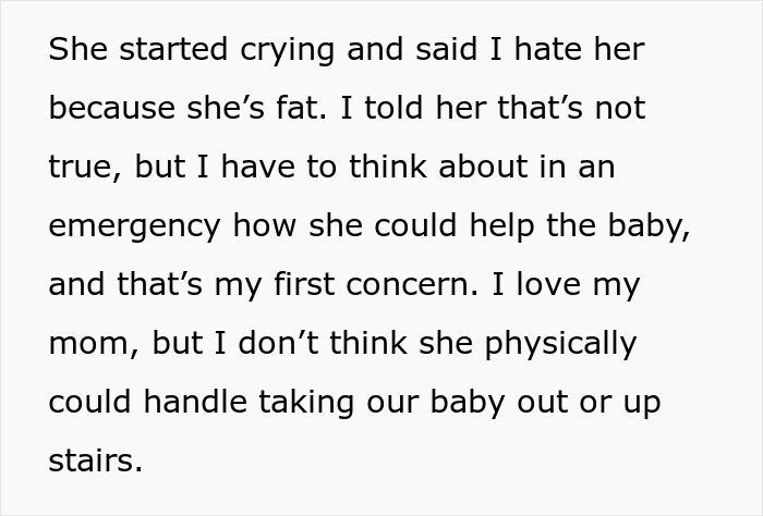 Text from a woman explaining she doubts her obese mom can physically handle babysitting their newborn in an emergency. Text from a woman explaining she doubts her obese mom can physically handle babysitting their newborn in an emergency.