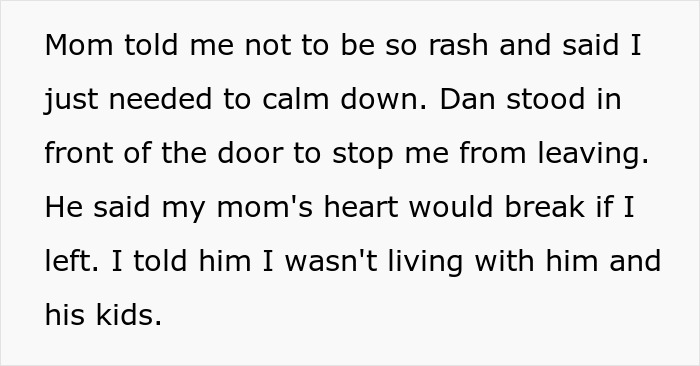 Text passage about a teen refusing to live with mom’s new boyfriend and his kids after conflicts arise. Text passage about a teen refusing to live with mom’s new boyfriend and his kids after conflicts arise.