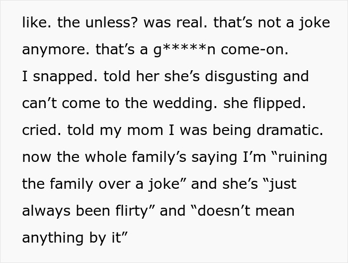 Excerpt of a family dispute where a woman makes inappropriate comments about sister’s fiancé and gets banned from wedding.