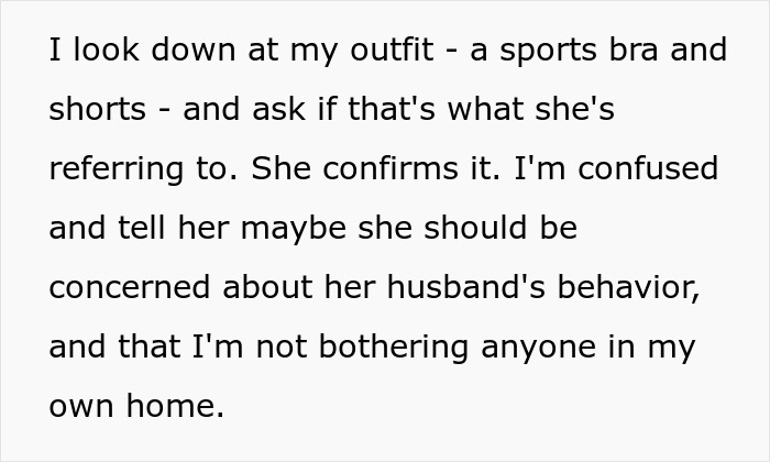 Text excerpt showing a woman describing her sports bra and shorts outfit amid a neighbor complaint about her outfit and husband's staring.