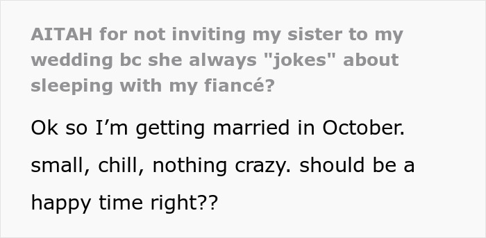 Text post discussing a woman making below-the-belt comments about her sister’s fiancé, causing wedding issues.