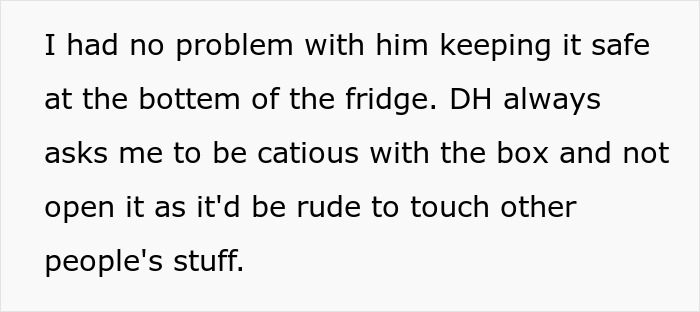 Text excerpt about a husband guarding a box of olives in the fridge, asking his wife to be cautious around it. Text excerpt about a husband guarding a box of olives in the fridge, asking his wife to be cautious around it.
