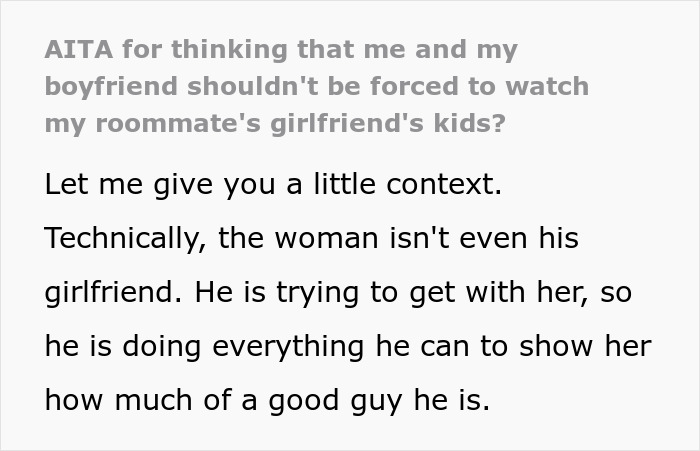 Text excerpt showing a woman upset about babysitting her roommate’s girlfriend’s kids and urging him to do the parent thing. Text excerpt showing a woman upset about babysitting her roommate’s girlfriend’s kids and urging him to do the parent thing.