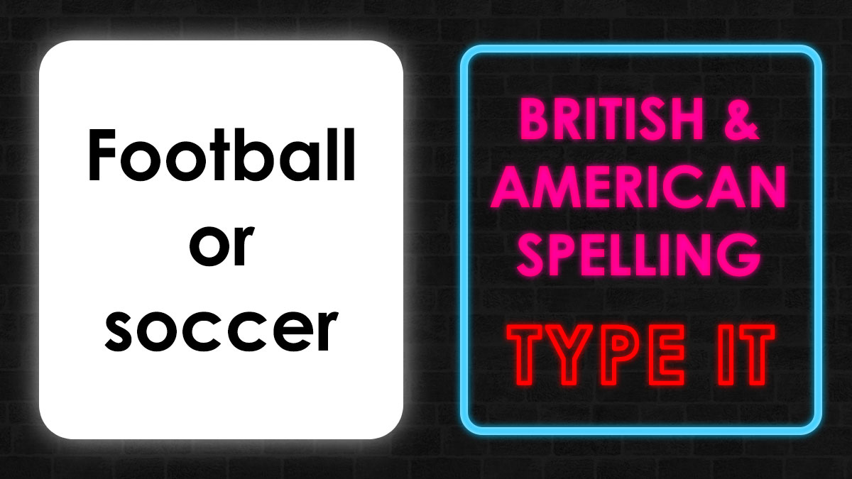 Quiz graphic showing the vocabulary challenge between British and American English spelling of sports terms.
