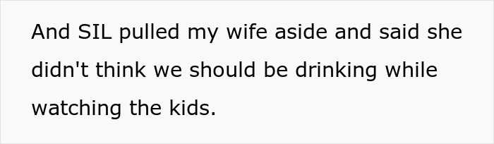 Text on a plain background showing a complaint about drinking while babysitting kids during a family vacation. Text on a plain background showing a complaint about drinking while babysitting kids during a family vacation.
