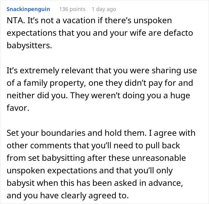 Comment discussing boundaries set by parents who invite a couple on vacation to use them for free babysitting. Comment discussing boundaries set by parents who invite a couple on vacation to use them for free babysitting.
