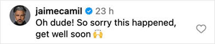 Comment from Jaime Camil expressing sympathy and well wishes following Pink's husband's bike accident and surgery.