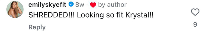 Comment from Big Brother star Emily Skyefit praising Krystal's stunning body transformation after ditching veganism for meat. Comment from Big Brother star Emily Skyefit praising Krystal's stunning body transformation after ditching veganism for meat.