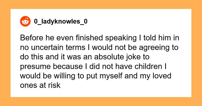Child-Free Woman Is Picked For Dangerous Task: 
