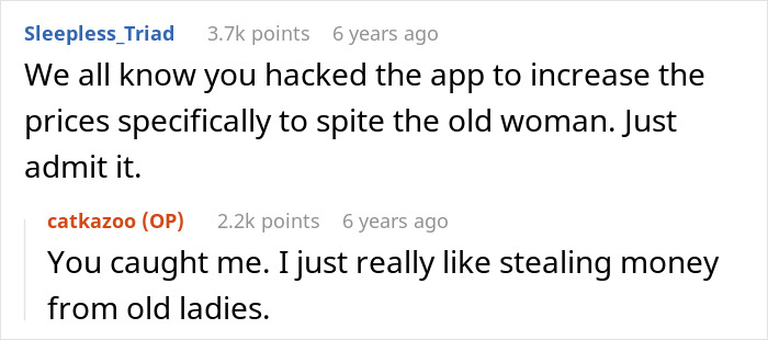 Text conversation showing a user accusing another of hacking app prices to spite an old woman in a grocery dispute. Text conversation showing a user accusing another of hacking app prices to spite an old woman in a grocery dispute.