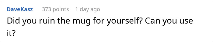 Comment text on a white background showing a user asking if someone ruined the mug for themselves after stealing a coworker’s Hawaii mug.