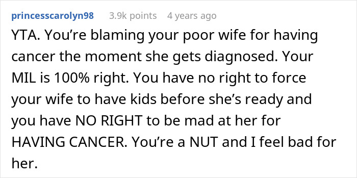 Screenshot of a forum comment calling out a man for blaming his wife after her cancer diagnosis affects having biological kids. Screenshot of a forum comment calling out a man for blaming his wife after her cancer diagnosis affects having biological kids.