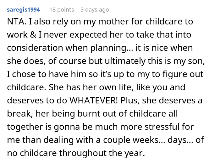 Comment about woman upset her mom booked a vacation and refuses to babysit her two kids, discussing childcare boundaries. Comment about woman upset her mom booked a vacation and refuses to babysit her two kids, discussing childcare boundaries.