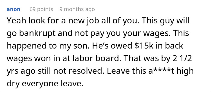 Comment warning workers about boss’s late pay and unpaid wages while bragging about his new truck. Comment warning workers about boss’s late pay and unpaid wages while bragging about his new truck.
