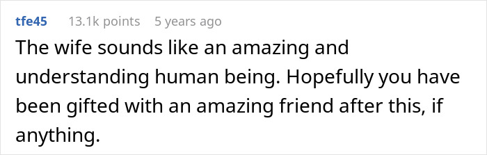 Screenshot of a Reddit comment praising the wife as amazing and understanding after learning about boyfriend’s secret wife before childbirth. Screenshot of a Reddit comment praising the wife as amazing and understanding after learning about boyfriend’s secret wife before childbirth.