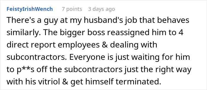 Comment about a manager creating a hostile workplace and coworkers expecting his behavior to cause his downfall.