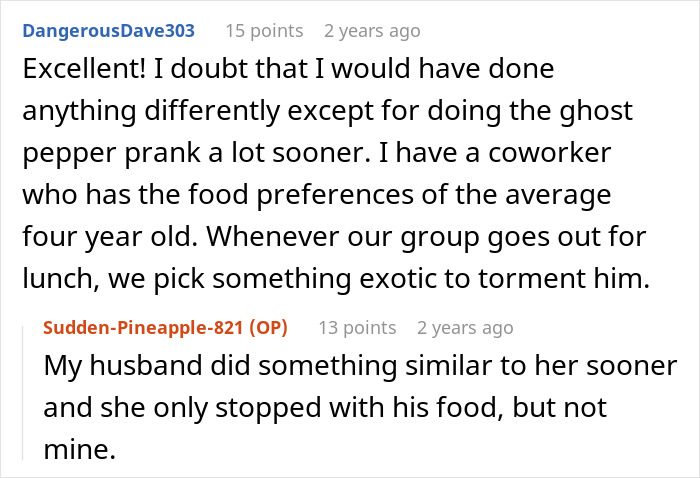 Screenshot of a Reddit conversation discussing revenge on a roommate stealing food and related pranks involving food preferences. Screenshot of a Reddit conversation discussing revenge on a roommate stealing food and related pranks involving food preferences.