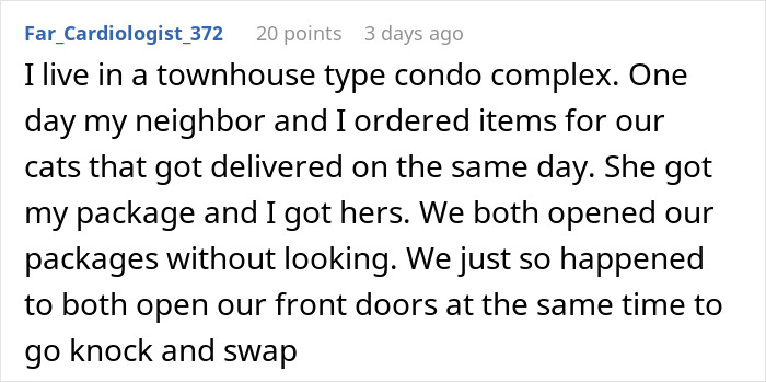 Screenshot of a Reddit comment describing a woman’s petty response after her neighbor kept stealing packages. Screenshot of a Reddit comment describing a woman’s petty response after her neighbor kept stealing packages.