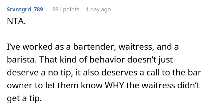 Comment discussing not tipping a waitress on a 300 plus tab and reasons why tipping may be withheld for poor service. Comment discussing not tipping a waitress on a 300 plus tab and reasons why tipping may be withheld for poor service.