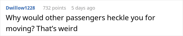 Comment stating confusion about passengers blaming someone for moving seats on a flight due to a special needs kid's kicks. Comment stating confusion about passengers blaming someone for moving seats on a flight due to a special needs kid's kicks.