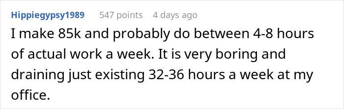 Screenshot of an online comment where a user shares how they manage to work only a few hours weekly and avoid long office hours. Screenshot of an online comment where a user shares how they manage to work only a few hours weekly and avoid long office hours.