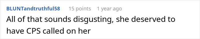 Reddit comment expressing disgust over neglectful mom and mentioning CPS involvement by sister.