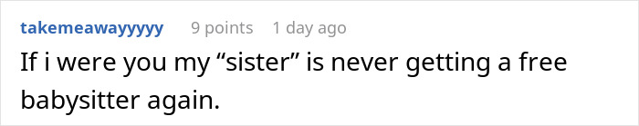 Screenshot of a forum comment about a sister refusing to babysit due to feeling too depressed to do so. Screenshot of a forum comment about a sister refusing to babysit due to feeling too depressed to do so.