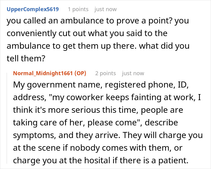 Reddit conversation discussing an ambulance arriving at an office for a severe case of attention seeking behavior. Reddit conversation discussing an ambulance arriving at an office for a severe case of attention seeking behavior.